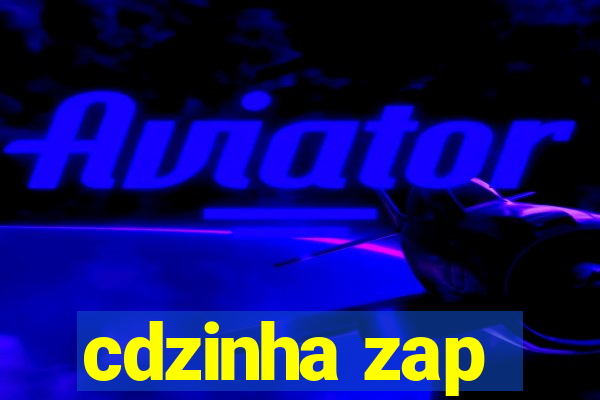 cdzinha zap